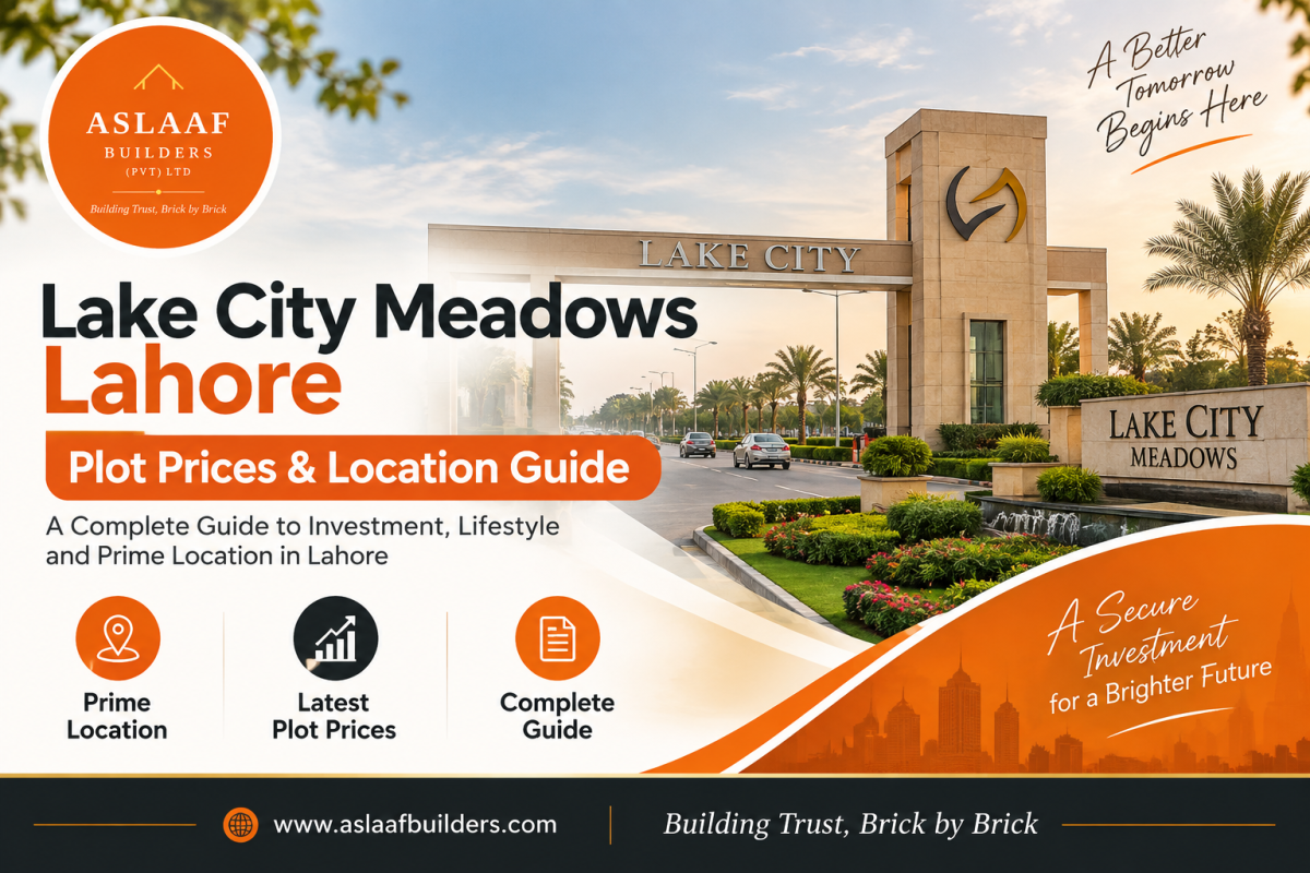 Lake City Meadows Lahore Plot Prices, Phases and Location Guide