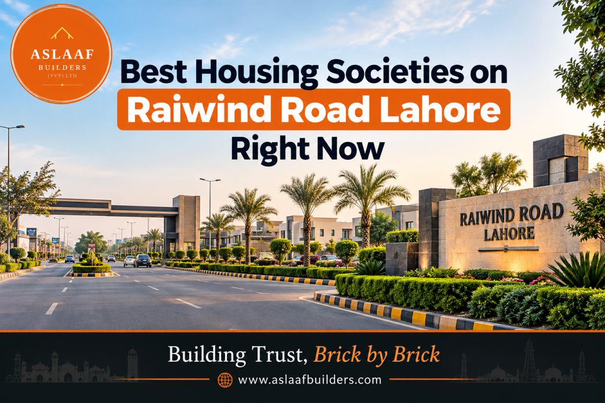 Best Housing Societies on Raiwind Road Lahore Right Now