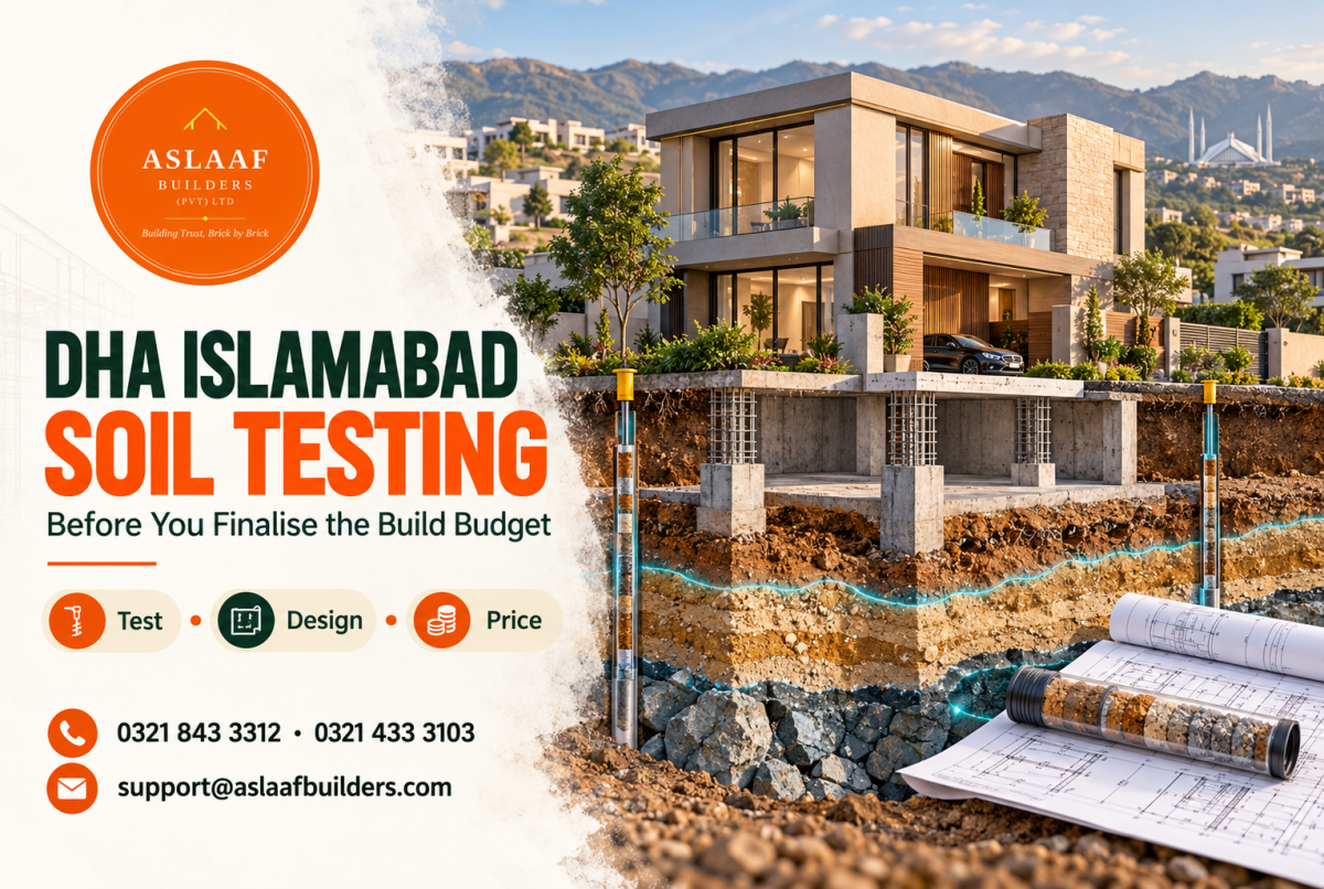 DHA Islamabad Soil Testing: What To Check Before Finalizing Your Budget