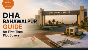DHA Bahawalpur Guide for First Time Plot Buyers